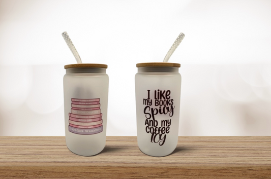 I like my books spicy and my coffee icy 16oz Frosted Glass Tumbler