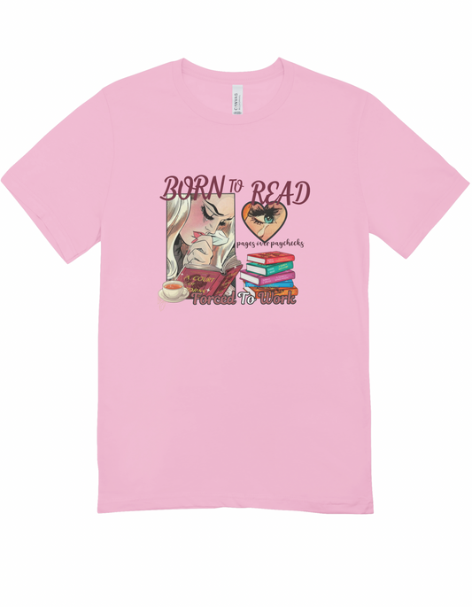 ‘Born to Read Forced to Work’ T Shirt ACOTAR